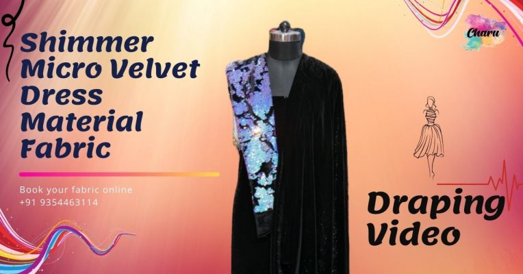 draping video, dress material. fabrics, fabric store, buy online, shimmer micro velvet, draping video